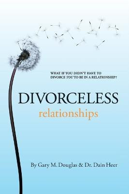 Divorceless Relationships(English, Paperback, Douglas Gary M)