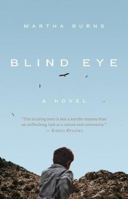 Blind Eye(English, Paperback, Burns Martha)