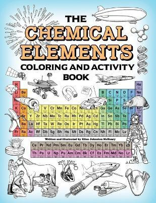 The Chemical Elements Coloring and Activity Book(English, Paperback, Johnston McHenry Ellen)