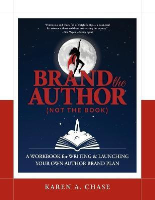 Brand the Author (Not the Book)(English, Paperback, Chase Karen A)