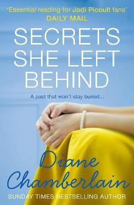 Secrets She Left Behind(English, Paperback, Chamberlain Diane)