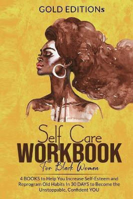 Self-Care Workbook for Black Women(English, Paperback, Editions Gold)