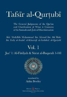 Tafsir al-Qurtubi - Vol. 1(English, Paperback, Al-Qurtubi Abu 'abdullah Muhammad)