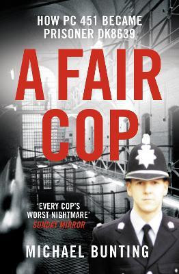 A Fair Cop(English, Paperback, Bunting Michael)