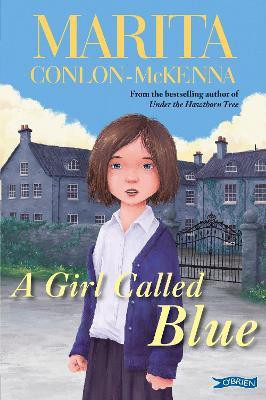 A Girl Called Blue(English, Electronic book text, Conlon-McKenna Marita)