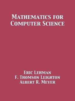 Mathematics for Computer Science(English, Hardcover, Lehman Leighton)