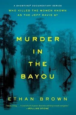 Murder in the Bayou(English, Paperback, Brown Ethan)