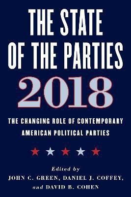 The State of the Parties 2018(English, Hardcover, unknown)