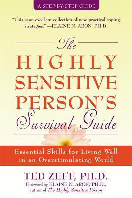 Highly Sensitive Person's Survival Guide(English, Paperback, Zeff Ted)