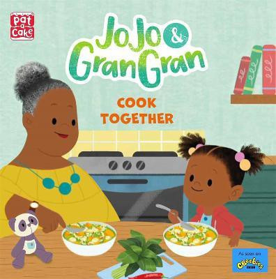 JoJo & Gran Gran: Cook Together(English, Paperback, Pat-a-Cake)