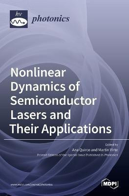 Nonlinear Dynamics of Semiconductor Lasers and Their Applications(English, Hardcover, unknown)