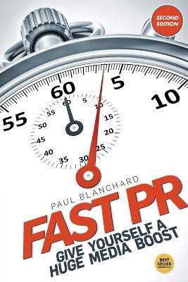 Fast PR(English, Paperback, Blanchard Paul)