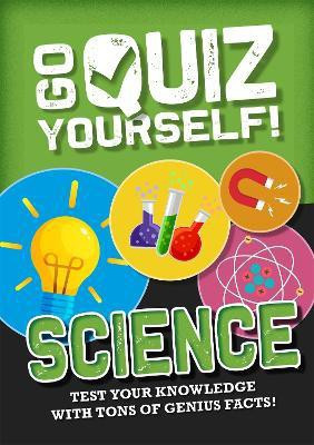 Go Quiz Yourself!: Science(English, Hardcover, Howell Izzi)