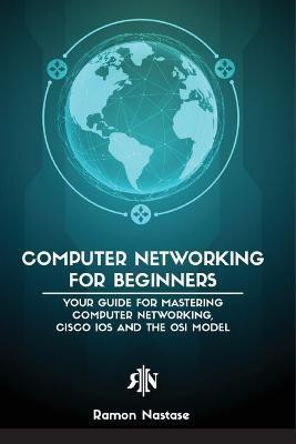 Computer Networking for Beginners(English, Paperback, Nastase Ramon Adrian)