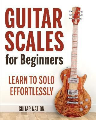 Guitar Scales for Beginners(English, Paperback, Nation Guitar)