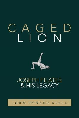Caged Lion(English, Paperback, Steel John Howard)