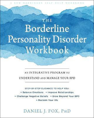 The Borderline Personality Disorder Workbook(English, Paperback, Fox Daniel)