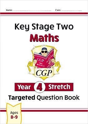 KS2 Maths Year 4 Stretch Targeted Question Book(English, Paperback, CGP Books)