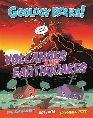 Geology Rocks!: Earthquakes and Volcanoes(English, Hardcover, Martin Claudia)