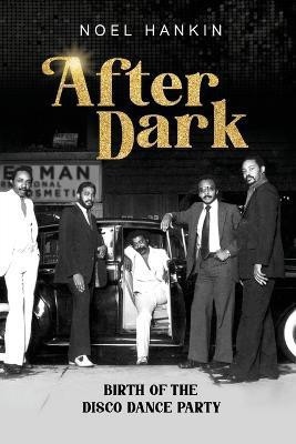 After Dark(English, Paperback, Hankin Noel)
