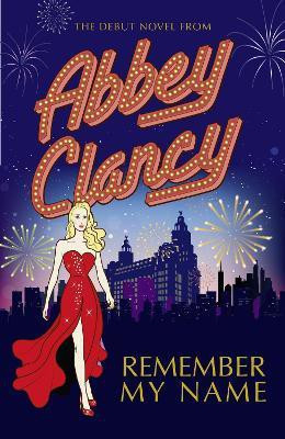 Remember My Name(English, Paperback, Clancy Abbey)
