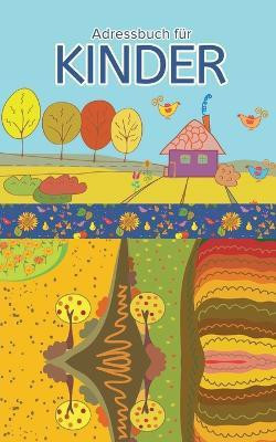 Adressbuch fuer Kinder(German, Paperback, Us Journals R)