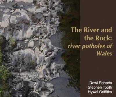 River and the Rock, The - River Potholes of Wales(English, Hardcover, Roberts Dewi)