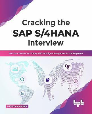 Cracking the SAP S/4HANA Interview(English, Paperback, Malakar Sudipta)