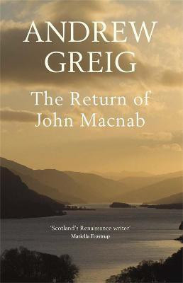 The Return of John Macnab(English, Paperback, Greig Andrew)
