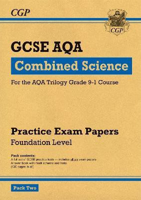 GCSE Combined Science AQA Practice Papers: Foundation Pack 2(English, Paperback, CGP Books)