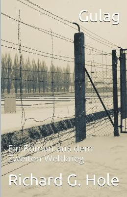 Gulag(German, Paperback, Hole Richard G)