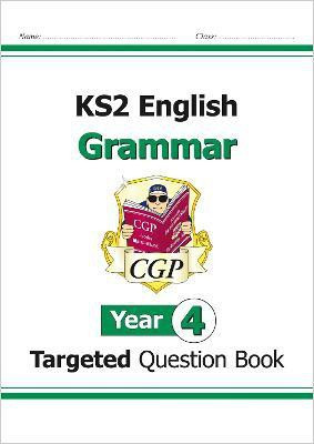 KS2 English Year 4 Grammar Targeted Question Book (with Answers)(English, Paperback, CGP Books)