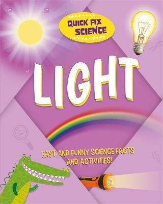 Quick Fix Science: Light(English, Paperback, Mason Paul)