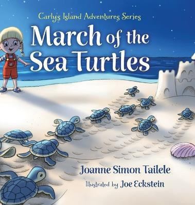 March of the Sea Turtles(English, Hardcover, Tailele Joanne Simon)