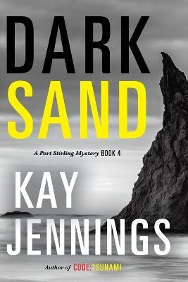 Dark Sand(English, Paperback, Jennings Kay)