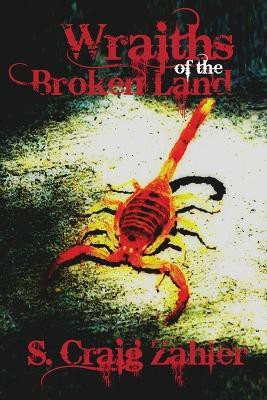 Wraiths of the Broken Land(English, Paperback, Zahler S. Craig)