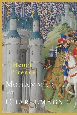 Mohammed and Charlemagne(English, Paperback, Pirenne Henri)