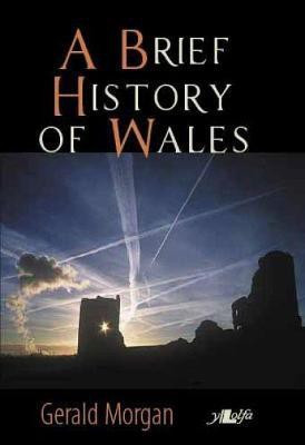 A Brief History of Wales(English, Paperback, Morgan Gerald)