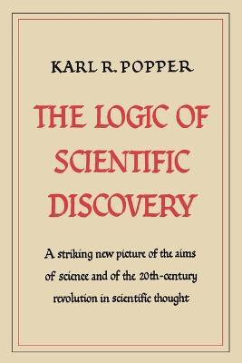 The Logic of Scientific Discovery(English, Paperback, Popper Karl R)