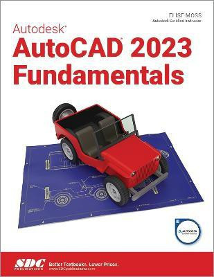 Autodesk AutoCAD 2023 Fundamentals(English, Paperback, Moss Elise)