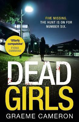 Dead Girls(English, Paperback, Cameron Graeme)