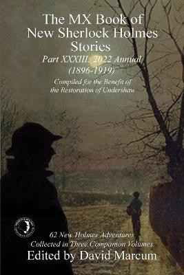 The MX Book of New Sherlock Holmes Stories - Part XXXIII(English, Paperback, unknown)