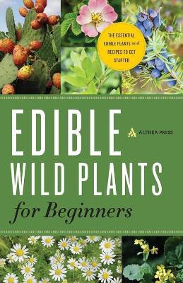 Edible Wild Plants for Beginners(English, Paperback, Press Althea)
