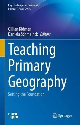 Teaching Primary Geography(English, Hardcover, unknown)