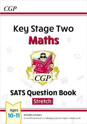 KS2 Maths SATS Question Book: Stretch - Ages 10-11 (for the 2025 tests)(English, Paperback, CGP Books)