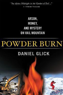 Powder Burn(English, Paperback, Glick Daniel)