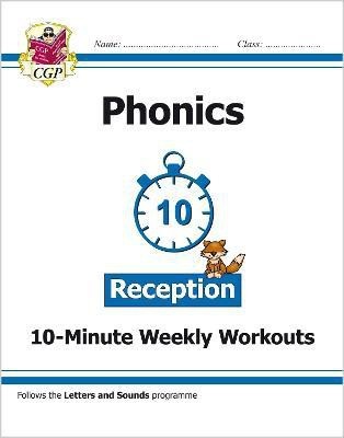 Reception English Phonics 10-Minute Weekly Workouts(English, Paperback, Karen Bryant)