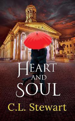 Heart and Soul(English, Paperback, Stewart C.L)