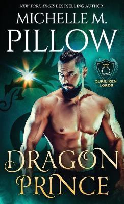Dragon Prince(English, Hardcover, Pillow Michelle M)