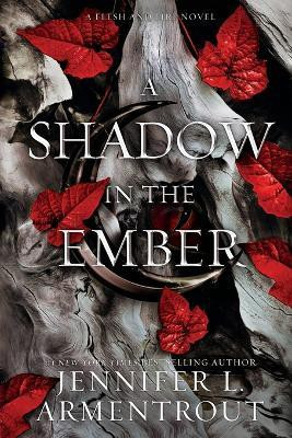A Shadow in the Ember(English, Paperback, Armentrout Jennifer L)
